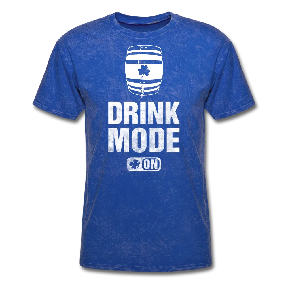 Drink Mode On Men's Classic T-Shirt