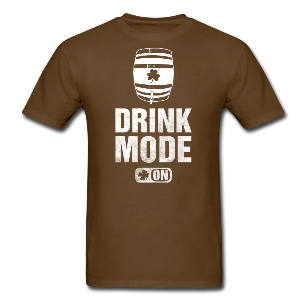 Drink Mode On Men's Classic T-Shirt