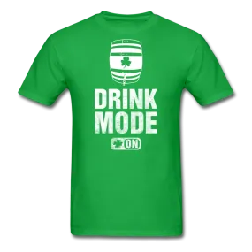 Drink Mode On Men's Classic T-Shirt