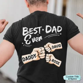 Family - Best Dad Grandpa Ever Fist Bump - Personalized Unisex T-shirt, Hoodie, Sweatshirt