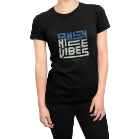 Good Vibes T Shirt for Women D39