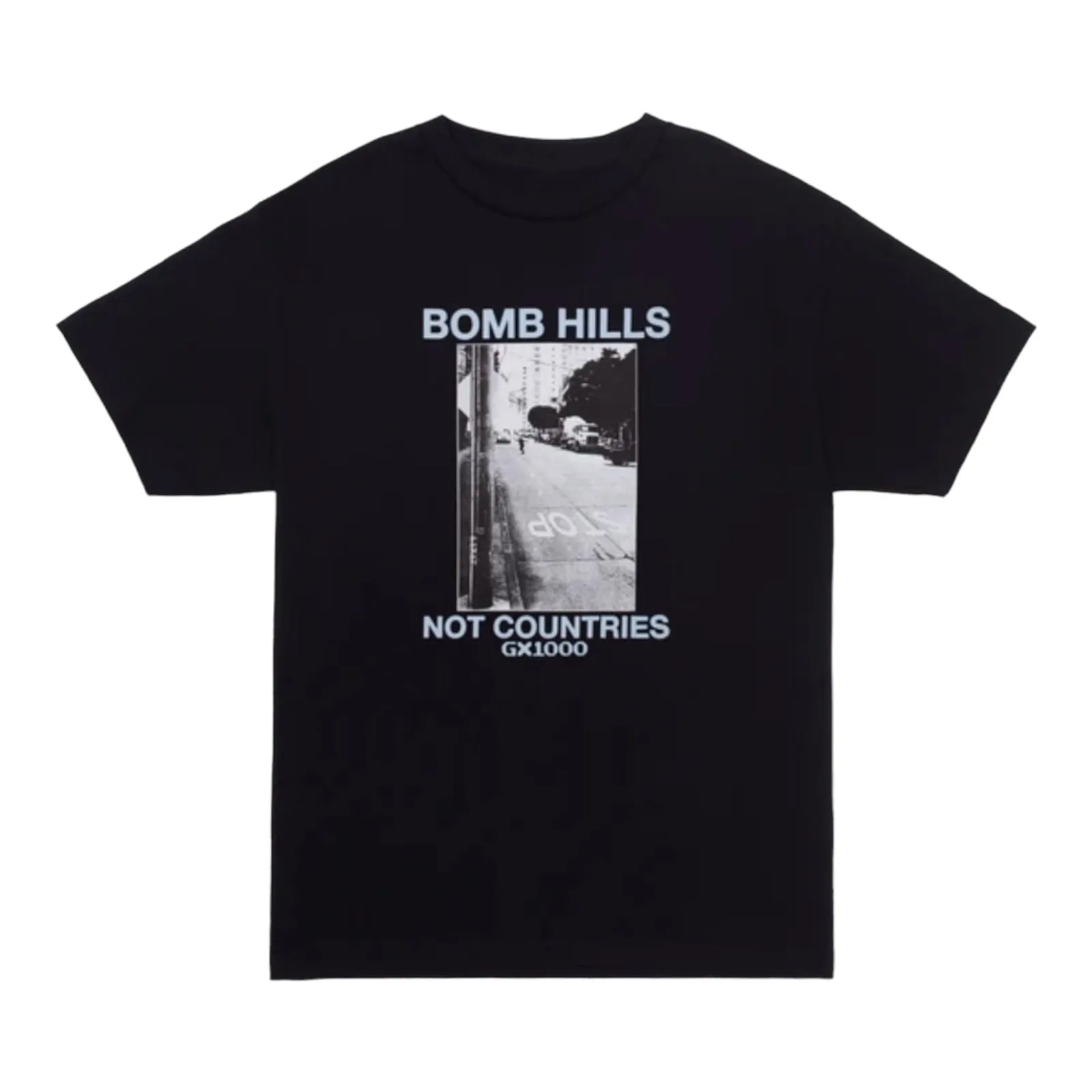 GX1000 Bomb Hills Not Countries T Shirt [Black w/ Blue Font]