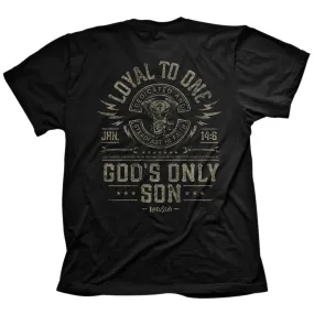 Loyal to One T-Shirt