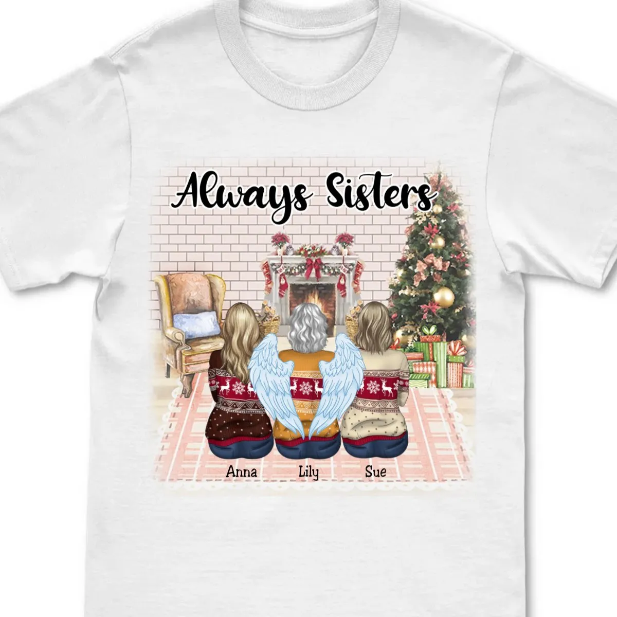 Sisters - Always Sisters - Personalized Unisex T-Shirt